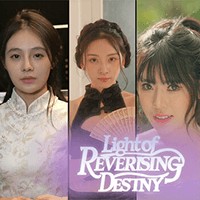 Light of Reversing Destiny - Game Live-Action Vận Mệnh Đảo Ngược