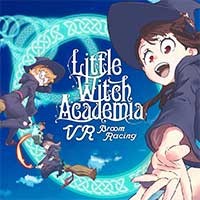 Little Witch Academia: VR Broom Racing - Game Đua Chổi Bay VR