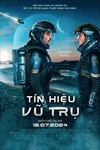 Tín Hiệu Vũ Trụ: Phim Sinh Tồn Khoa Học Viễn Tưởng Hấp Dẫn
