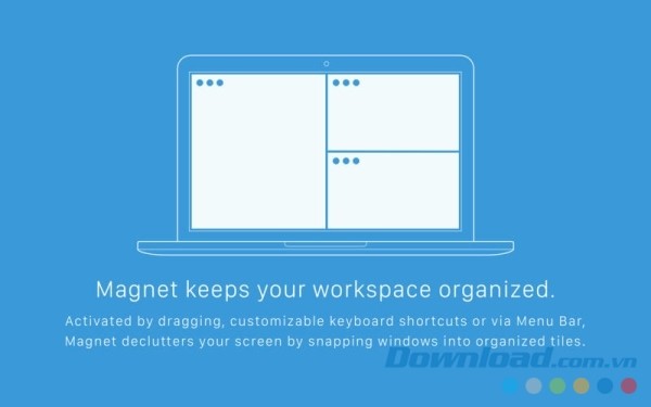 Magnet cho Mac giúp tối đa hóa không gian làm việc trên máy tính Mac
