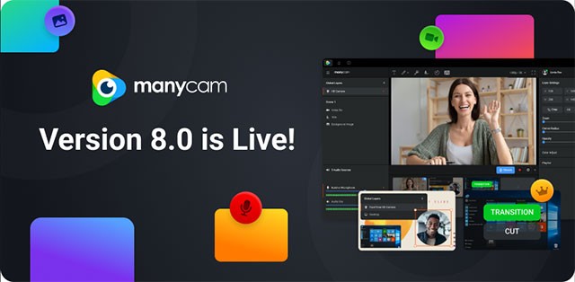 ManyCam 8.0 lột xác cả về giao diện lẫn tính năng, cho hiệu suất cao hơn
