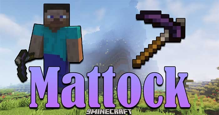 Mattock Mod sẽ giới thiệu vào Minecraft một công cụ mới - Mattock (Cuốc)