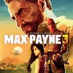 Max Payne 3 - Game hành động gay cấn