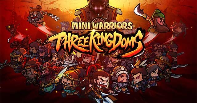 Mini Warriors cho Android là game chiến thuật kết hợp hành động bối cảnh Tam Quốc