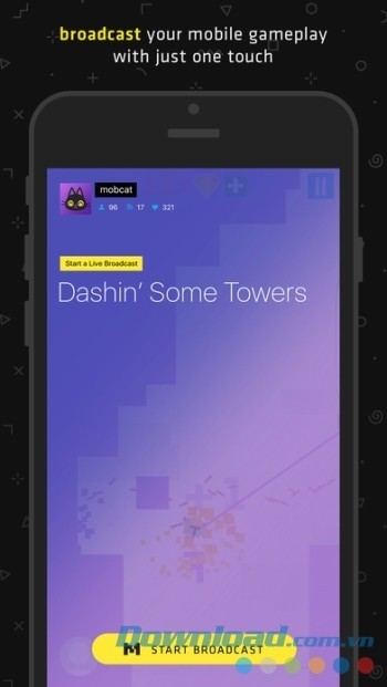 Stream game dễ dàng với 1 cú chạm tay