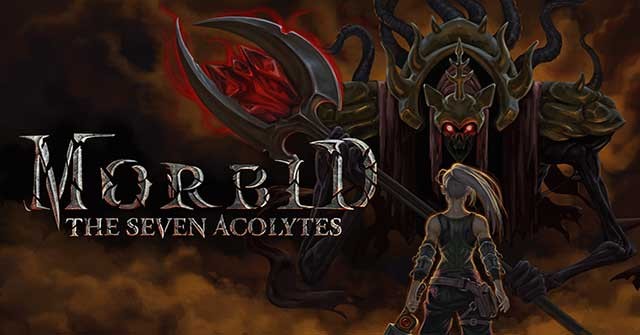 Morbid: The Seven Acolytes là game hành động phong cách Horrorpunk