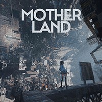 Motherland: Game phiêu lưu thế giới mở hậu tận thế hấp dẫn