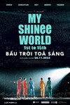My Shinee World: Bầu Trời Tỏa Sáng - Phim Tài Liệu Về Shinee