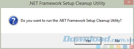 Xác nhận chạy .NET Framework Cleanup Tool
