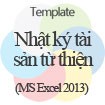 Nhật ký tài sản từ thiện - Mẫu Nhật ký tài sản từ thiện