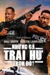 Bad Boys for Life (2020) - Những gã trai hư trọn đời