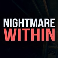 Nightmare Within - Game kinh dị Ác mộng trong nhà