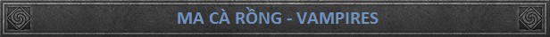 Phe ma cà rồng - Vampires