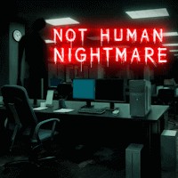 Not Human Nightmare - Game kinh dị Văn phòng lúc nửa đêm