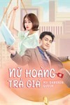Nữ Hoàng Trả Giá - My Bargain Queen: Phim Ngôn Tình Cập Nhật