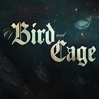 Of Bird and Cage Demo - Game Người đẹp và quái vật đen tối
