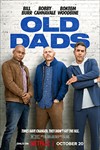 Old Dads - Phim hài Mỹ mới nhất trên Netflix | Ba ông bố lạc hậu