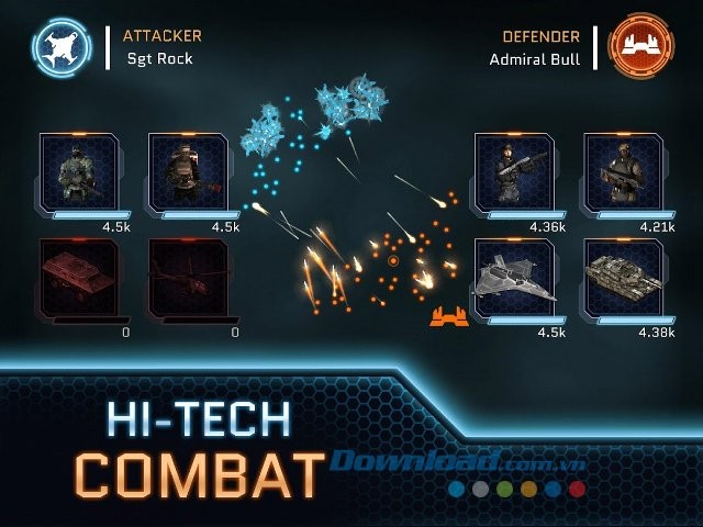 Khởi động cac vũ khí công nghệ cao và tham chiến với kẻ thù