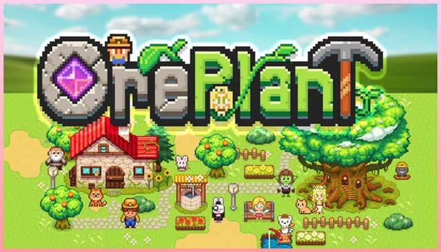 OrePlant là game mô phỏng nông trại nhàn rỗi trên desktop