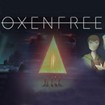 Oxenfree cho Windows 10: Game phiêu lưu hấp dẫn trên đảo hoang