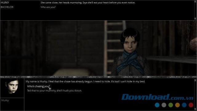 Giao tiếp với các nhân vật trong game để tìm ra sự thật và giúp đỡ họ