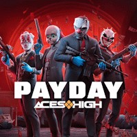 PAYDAY: Aces High - Trải nghiệm cướp ngân hàng co-op đỉnh cao