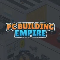 PC Building Empire - Game xây dựng đế chế công nghệ
