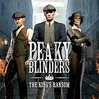 Peaky Blinders: The King's Ransom - Demo Game Hành Động