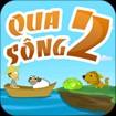 Qua Sông IQ 2 cho Android 2.0.5 - Tải Game Qua Sông