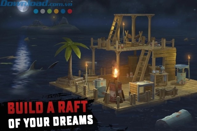 Xây chiếc bè trong mơ của bạn