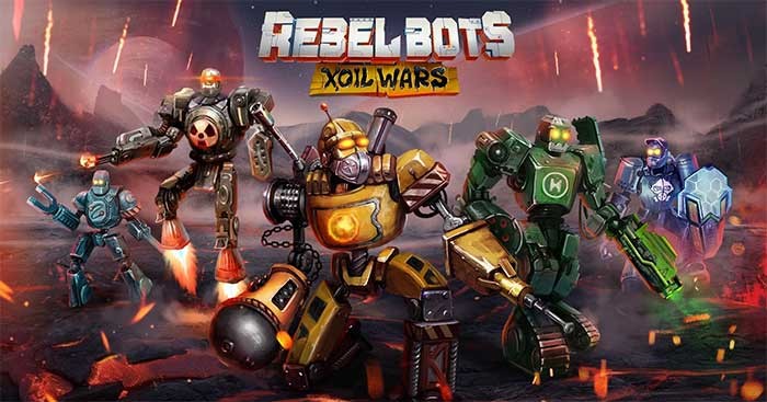 Rebel Bots - Xoil Wars là game chiến thuật hấp dẫn và kịch tính