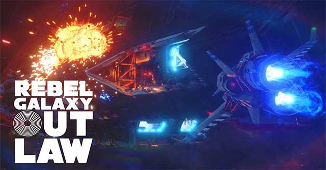 Rebel Galaxy Outlaw là game phiêu lưu hành động trong không gian mở