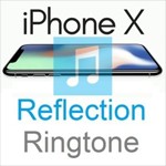 Tải Nhạc Chuông Reflection iPhone X - Miễn Phí, Chất Lượng Cao