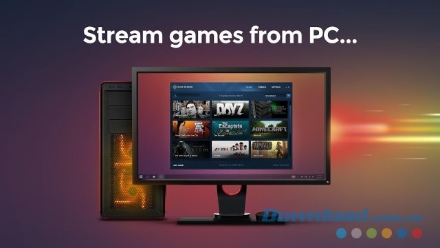 Hỗ trợ stream tất cả game PC