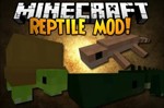 Reptile Mod Minecraft: Thêm Bò Sát Mới