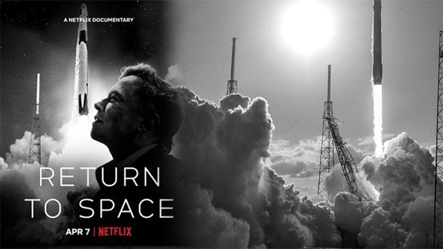 Return to Space là bộ phim tài liệu về Elon Musk và SpaceX
