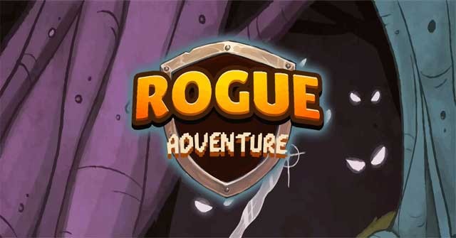 Bước vào hầm ngục chứa đầy cạm bẫy và tiêu diệt mọi kẻ thù trong Rogue Adventure