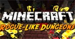Roguelike Dungeons Mod - Thử thách hầm ngục Roguelike