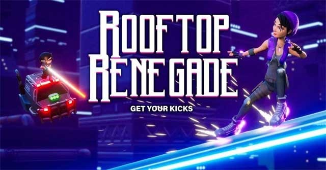 Rooftop Renegade có lối chơi đi cảnh kết hợp parkour mới lạ