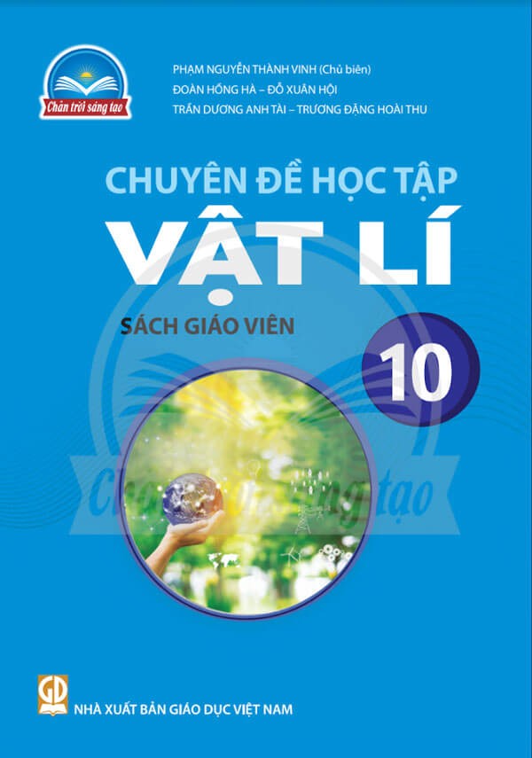 Sách giáo viên Chuyên đề học tập Vật lí 10 Chân Trời Sáng Tạo