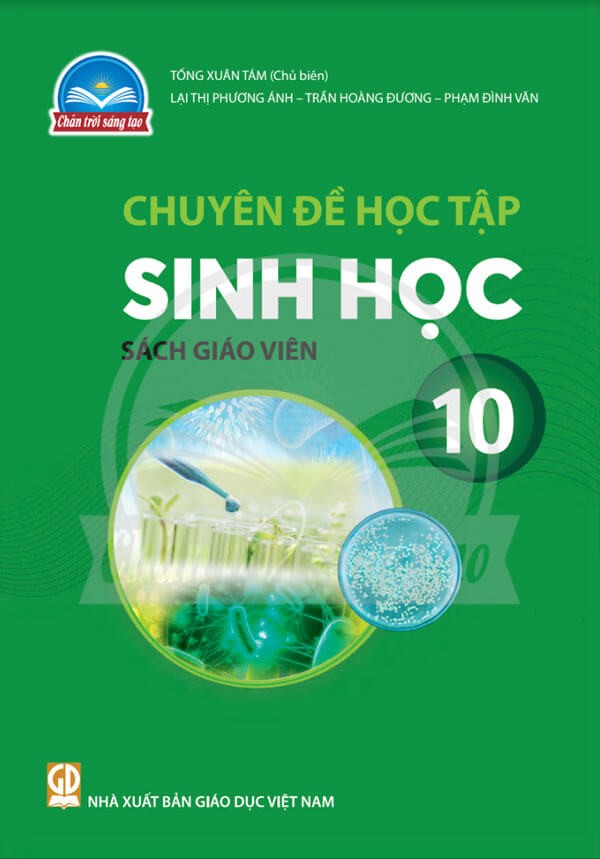 Sách giáo viên Chuyên đề học tập Sinh học 10 Chân Trời Sáng Tạo
