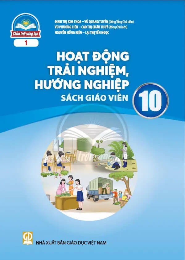 Sách giáo viên Hoạt động trải nghiệm, hướng nghiệp 10 - Bản 1 Chân Trời Sáng Tạo