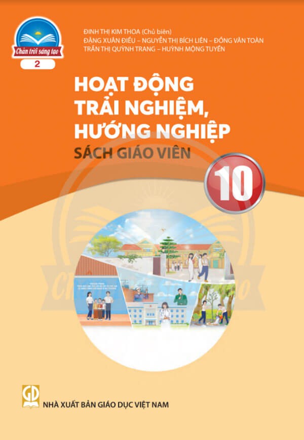 Sách giáo viên Hoạt động trải nghiệm, hướng nghiệp 10 - Bản 2 Chân Trời Sáng Tạo