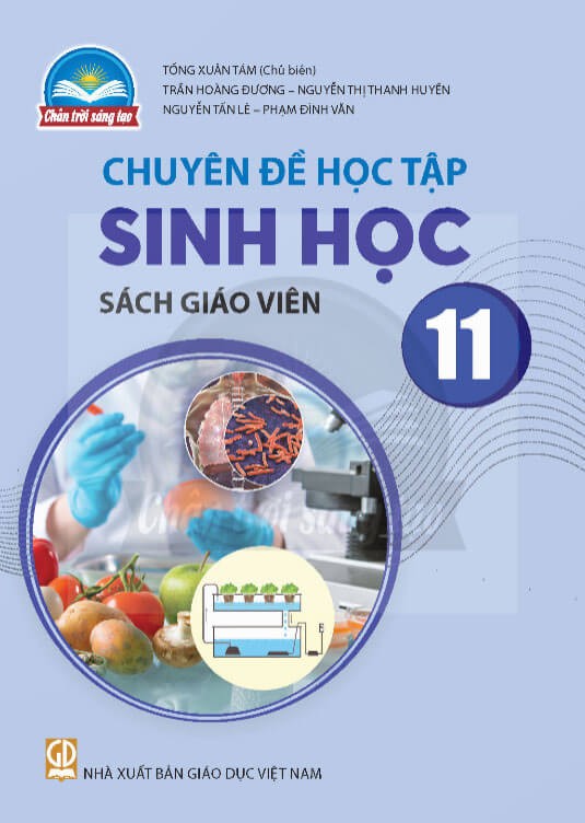 Sách giáo viên Sinh học 11 - Chuyên Đề Chân Trời Sáng Tạo