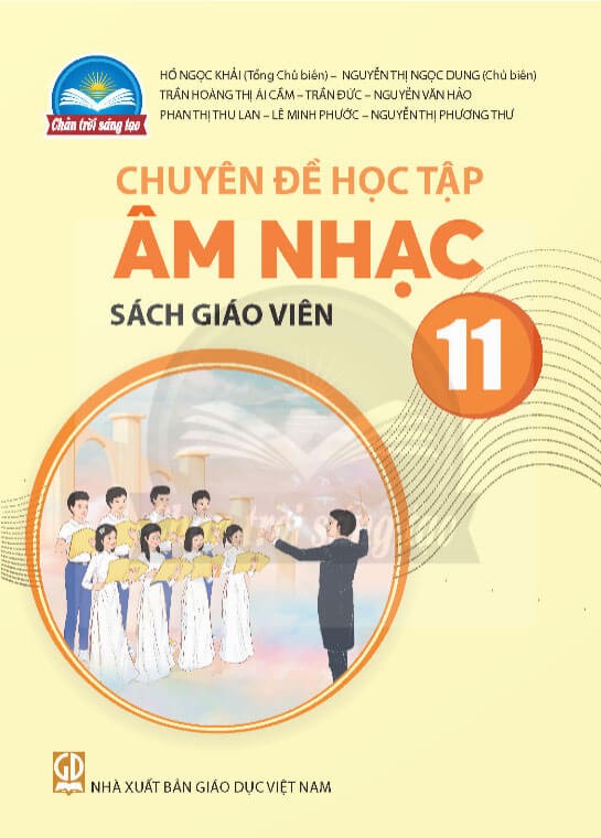 Sách giáo viên Âm nhạc 11 - Chuyên Đề Chân Trời Sáng Tạo