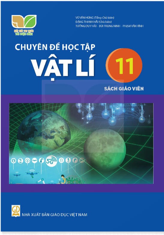 Sách giáo viên Vật lí 11 - Chuyên Đề Kết nối tri thức với cuộc sống