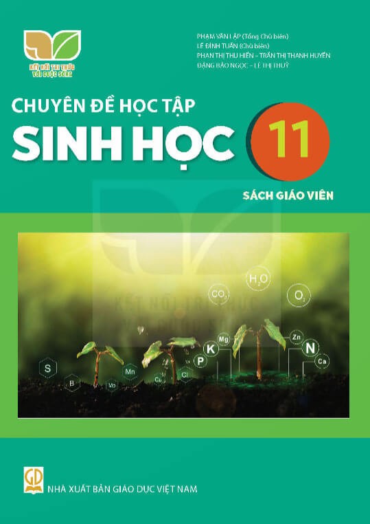 Sách giáo viên Sinh học 11 - Chuyên Đề Kết nối tri thức với cuộc sống
