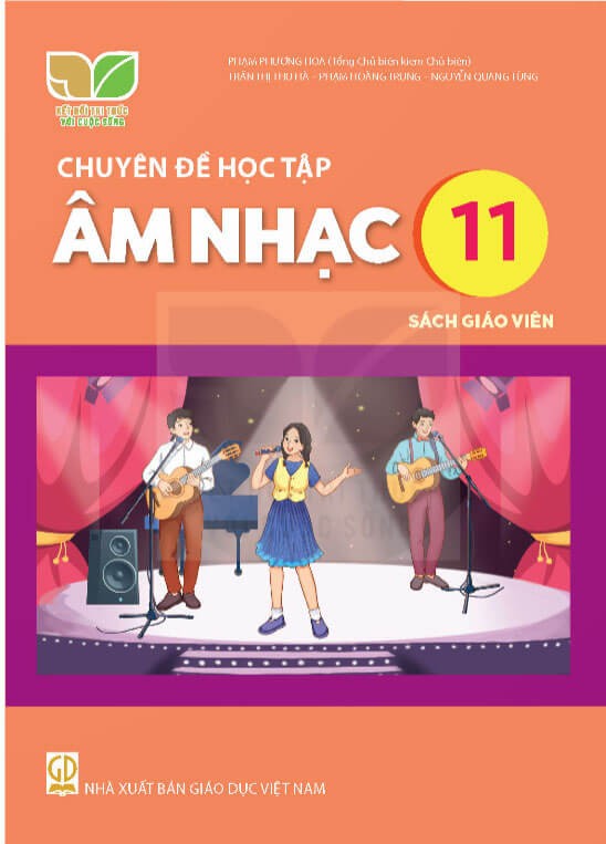 Sách giáo viên Âm nhạc 11 - Chuyên Đề Kết nối tri thức với cuộc sống