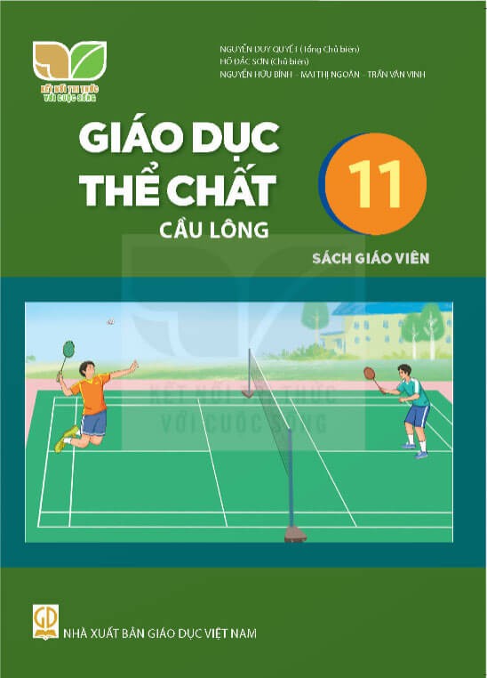 Sách giáo viên Giáo dục thể chất 11 - Cầu lông Kết nối tri thức với cuộc sống