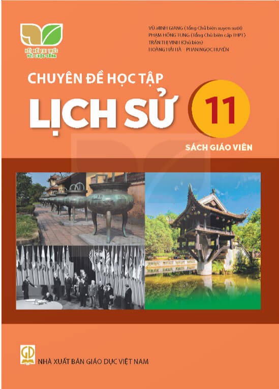 Sách giáo viên Lịch Sử 11 - Chuyên Đề Kết nối tri thức với cuộc sống